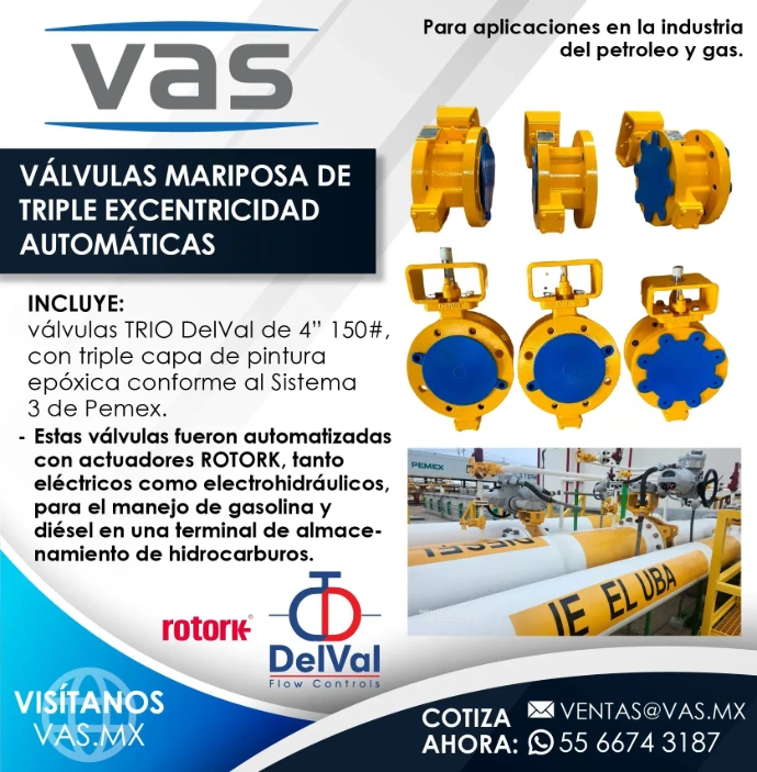 Válvulas mariposa de triple excentricidad DelVal con actuador Rotork, cumpliendo el Sistema 3 de Pemex para hidrocarburos